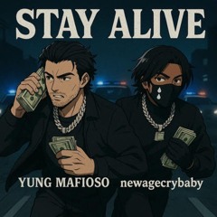 Stay Alive (Prod. Mdaddy)