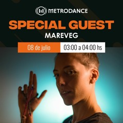 Special Guest Metrodance @ Mareveg
