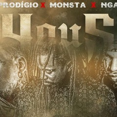 NGA X Prodígio X Monsta - 4 Ou 5