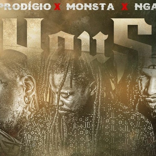 NGA X Prodígio X Monsta - 4 Ou 5