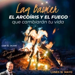 RAB DAVID HANONO- EL ARCOIRIS Y EL FUEGO QUE CAMBIARAN TU VIDA
