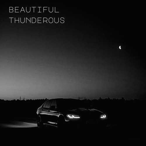 Beautiful Thunderous (Lo-Fi Acoustic + Reverb Version)