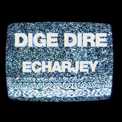 Dige Dire