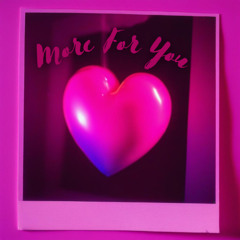 More For You