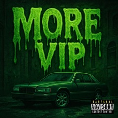 More VIP