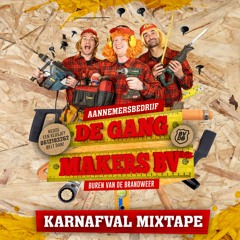Karnafval Mixtape #8: Aan De Gangmakers