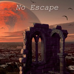 No Escape
