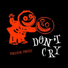 Don't Cry