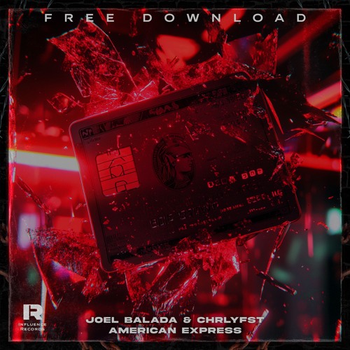 JOEL BALADA X CHRLYFST - AMERICAN EXPRESS [INFLUENCE RECORDS]