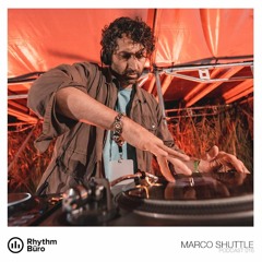 Marco Shuttle - Rhythm Büro Podcast 016