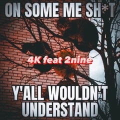 4K FEAT 2nine (Prod.Magik)