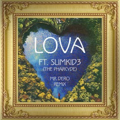 Da Staummtisch - Lova ft. Slimkid3 of The Pharcyde (Mr. Dero Remix)