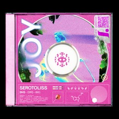 JOY - Serotoliss (SNS - 001)