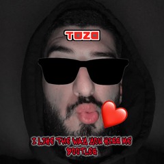 I LIKE THE WAY YOU KISS ME (TOZA BOOTLEG)