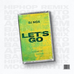 DJ NOX LETS GO VOL 1