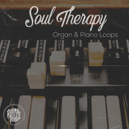 Stream Round Table Recording Company Soul Therapy by SynthPresets