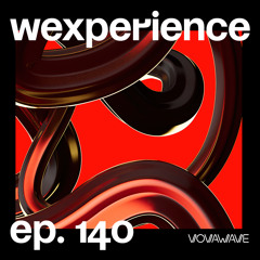 WExperience #140