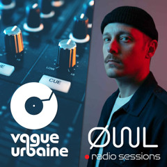 Vague Urbaine - Radio Sessions 001 by ØWL