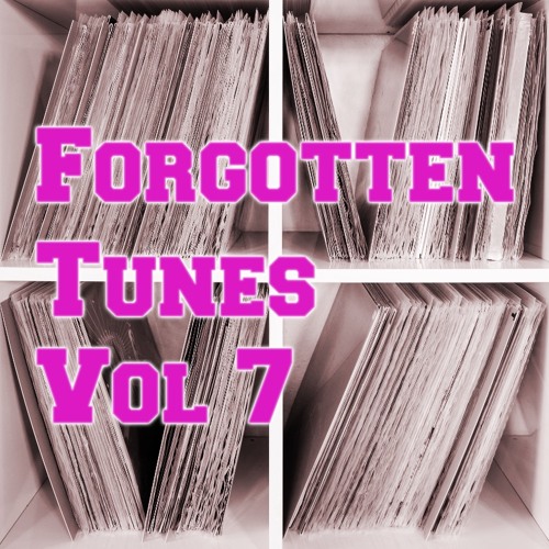 Forgotten Tunes Vol 7