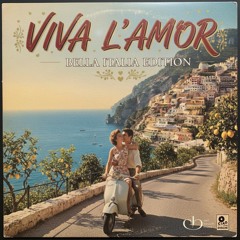 Viva l’amor – Bella Italia Edition