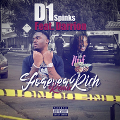 D1 Spinks (Forever Rich Ft. Darrion)