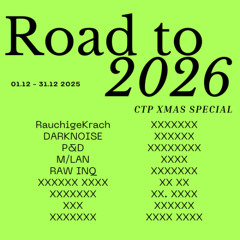 M/LAN B2B RAW INQ • CTP: Road to 2026 // Day 4