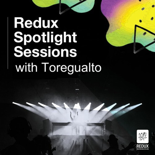 Redux Spotlight Sessions - Toregualto 25-04-2021