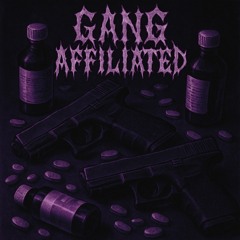 GANG AFFILIATED