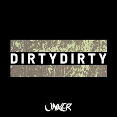 LINKER - Dirty Dirty