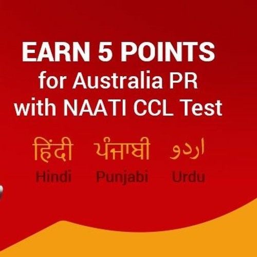 Earn 5 Bonus Points For Australia PR Visa Application With NAATI CCL Test