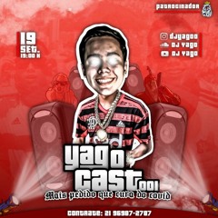YAGOCAST001 MAIS PEDIDO QUE CURA DO COVID 2k&NUNCA