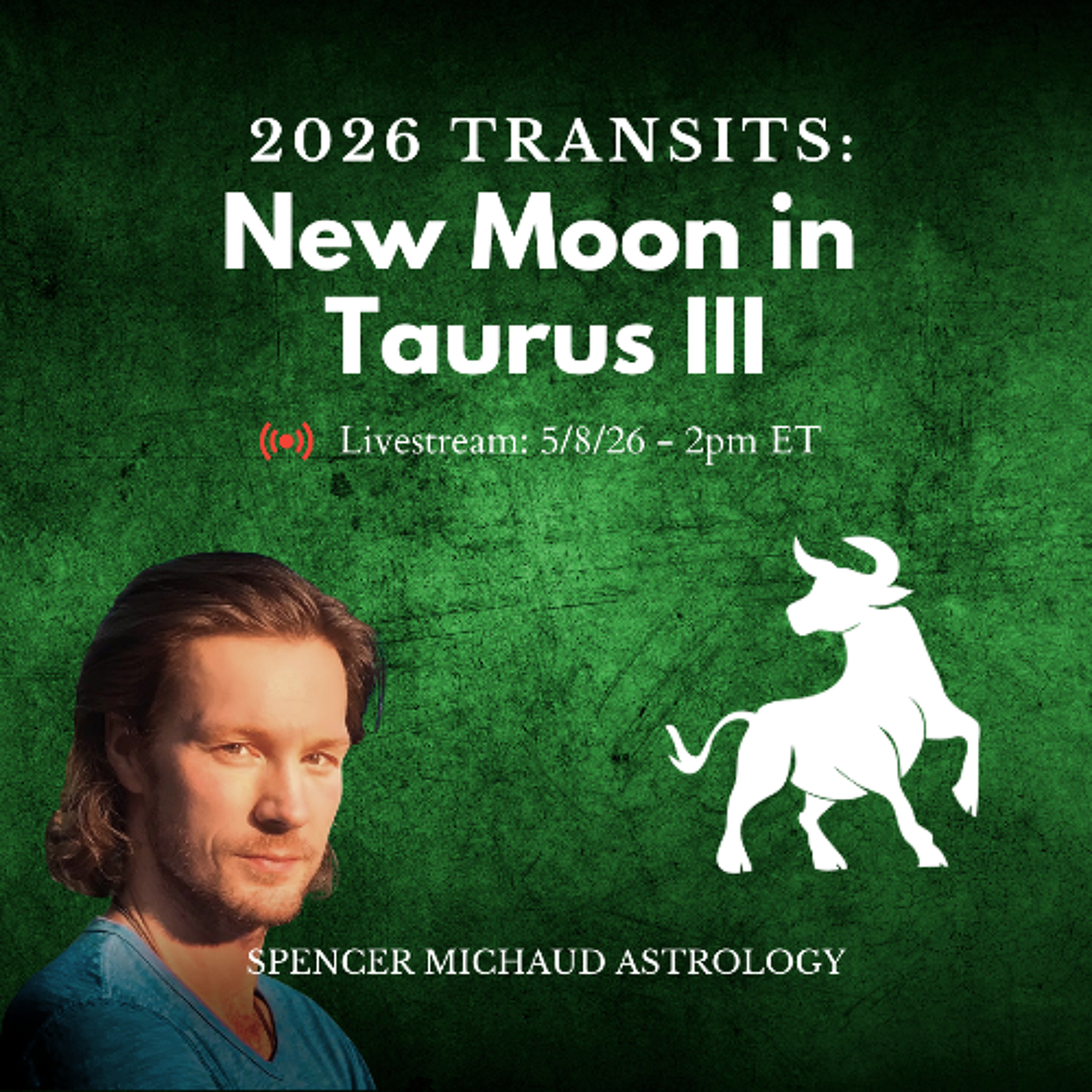 New Moon in Taurus III - 2026 Transits episode artwork