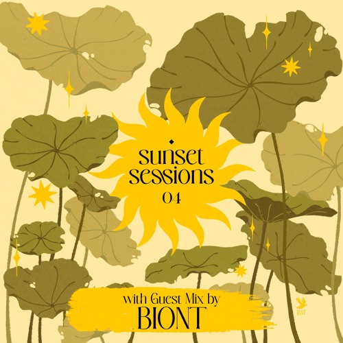 Sunset Sessions - Vol. 4 w/ Guest Mix By BIONT