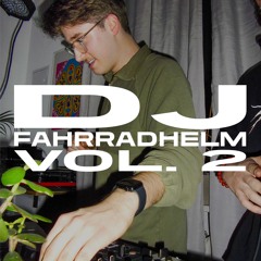 DJ FAHRRADHELM VOL. 2