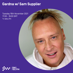 Gardna w/ Sam Supplier 16TH NOV 2021