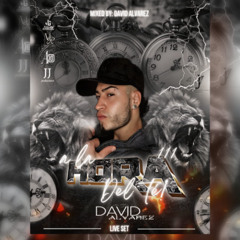 LIVE SET - A LA HORA DEL TE - ( DAVID ALVAREZ DJ )