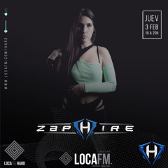 LOCA FM HARD | Radio Show by DJ Zaphire