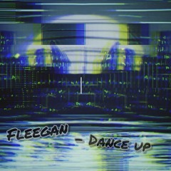 Fleegan - Dance Up