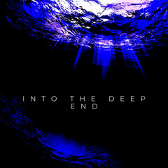 Into The Deep End