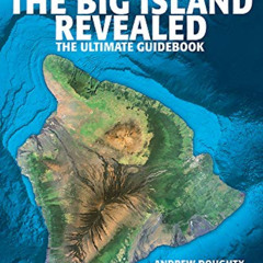VIEW EPUB 📒 Hawaii The Big Island Revealed: The Ultimate Guidebook by  Andrew Dought