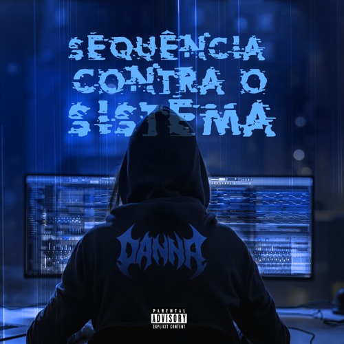 SEQUÊNCIA CONTRA O SISTEMA