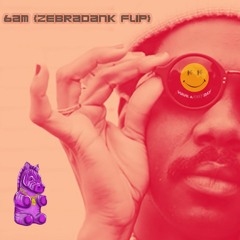 Channel Tres - 6AM (ZEBRADANK Flip)