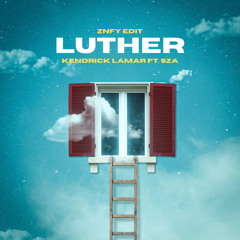 Luther (ZNFY MIAMI BASS EDIT)