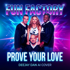 Fun Factory - Prove Your Love (DeeJay Dan Breaks Cover) #FunFactory #Breakbeat#Breaks #Eurodance