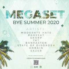 Megaset Bye Summer 2020 (2h Session b2b)