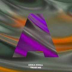 Erika Krall- Trust Me