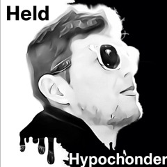 Held oder Hypochonder