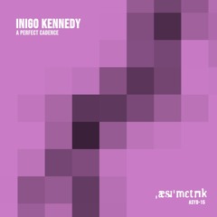 Inigo Kennedy ASYD-15 A Perfect Cadence (Preview Clips)