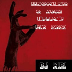 Heckler & Koch (HK) Dj Kiri Mix 2022