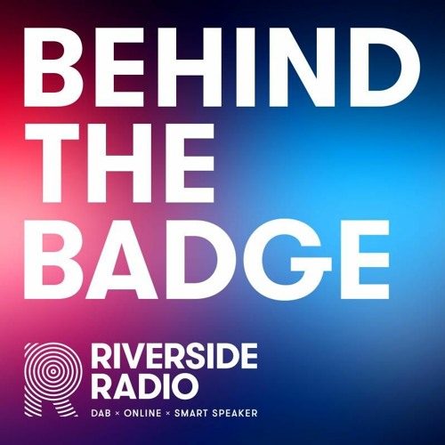 The Ripple Effect presents: Behind The Badge Episode 1